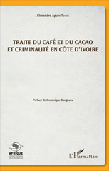 E-book, Traite du café et du cacao et criminalité en Côte d'Ivoire, L'Harmattan