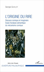 E-book, L'origine du rire : discours comique et imaginaire : essai d'analyse sémantique du mécanisme comique, L'Harmattan
