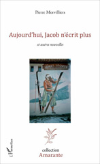 eBook, Aujourd'hui, Jacob n'écrit plus : et autres nouvelles, L'Harmattan