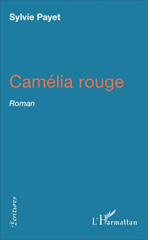 eBook, Camélia rouge : Roman, L'Harmattan