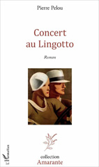 E-book, Concert au Lingotto : Roman, Pelou, Pierre, L'Harmattan