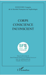 E-book, Corps Conscience Inconscient : XXXXVIIIe Congrès de la Société Française de Sophrologie, L'Harmattan