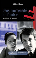 E-book, Dans l'immensité de l'ombre : Le résistant du Languedoc, L'Harmattan