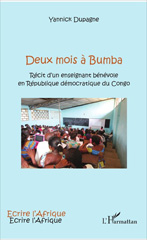 E-book, Deux mois à Bumba : Récit d'un enseignant bénévole en République démocratique du Congo, Dupagne, Yannick, L'Harmattan
