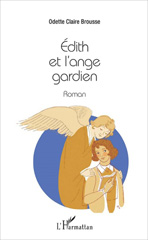 E-book, Édith et l'ange gardien : Roman, L'Harmattan