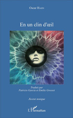 E-book, En un clin d'oeil : Traduit par Patricio Garcia et Émile Grosset, Hahn, Oscar, L'Harmattan