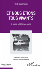 E-book, Et nous étions tous vivants : Y todos estabamos vivos, L'Harmattan
