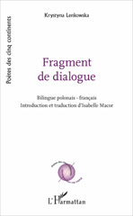 eBook, Fragment de dialogue : Bilingue polonais-français, Lenkowska, Krystyna, L'Harmattan