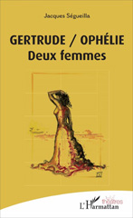 eBook, Gertrude/Ophélie : Deux femmes, L'Harmattan