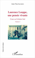 E-book, Laurence Louppe, une pensée vivante : Cours au Cefedem Sud : Volume 2, L'Harmattan