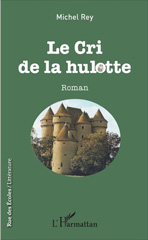 E-book, Le cri de la hulotte : Roman, L'Harmattan