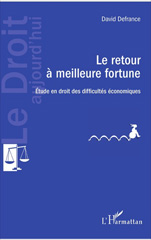 E-book, Le retour à meilleure fortune : Etude en droit des difficultés économiques, Defrance, David, L'Harmattan