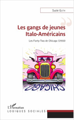 E-book, Les gangs de jeunes Italo-Américains : Les forty-two de Chicago (1930), L'Harmattan