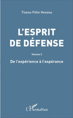 E-book, L'esprit de défense : Volume 2 : De l'expérience à l'espérance, L'Harmattan