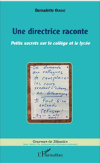E-book, Une directrice raconte : Petits secrets sur le collège et le lycée, L'Harmattan
