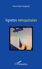 E-book, Vignettes métropolitaines, L'Harmattan