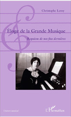 eBook, Éloge de la grande musique : requiem de nos fins dernières, Leroy, Christophe, L'Harmattan