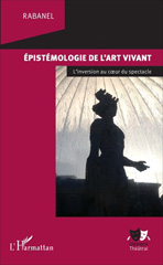 E-book, Épistémologie de l'art vivant : l'inversion au coeur du spectacle, L'Harmattan