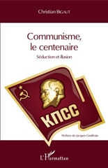 E-book, Communisme, le centenaire : séduction et illusion, Bigaut, Christian, L'Harmattan
