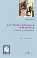 E-book, Les nœuds romanesques chez Stendhal : empathie et manipulation, L'Harmattan