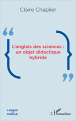 E-book, L'anglais des sciences : un objet didactique hybride, Chaplier, Claire, L'Harmattan