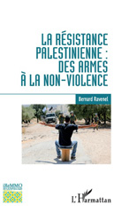 E-book, La résistance palestinienne : des armes à la non-violence, L'Harmattan