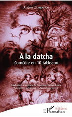 E-book, À la datcha : Comédie en 10 tableaux, L'Harmattan