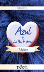 E-book, Azul ou la Barbe Bleue : Théâtre, L'Harmattan