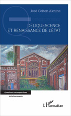 E-book, Déliquescence et renaissance de l'État, Cohen-Aknine, José, L'Harmattan