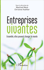 E-book, Entreprises vivantes : Ensemble, elles peuvent changer le monde, L'Harmattan