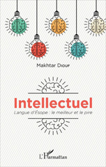 E-book, Intellectuel : Langue d'Esope: le meilleur et le pire, L'Harmattan