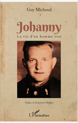 E-book, Johanny : La vie d'un homme vrai, Michoud, Guy., L'Harmattan