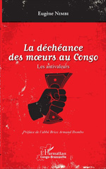 eBook, La déchéance des moeurs au Congo : Les antivaleurs, L'Harmattan