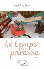 E-book, Le temps de la paresse : Roman, L'Harmattan Sénégal