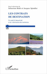 eBook, Les contrats de destination : Un outil d'attractivité et de valorisation des territoires, Spindler, Jacques, L'Harmattan