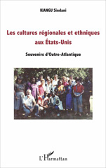 E-book, Les cultures régionales et ethniques aux Etats-Unis : Souvenirs d'Outre-Atlantique, Kiangu, Sindani, L'Harmattan