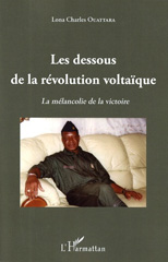 E-book, Les dessous de la révolution voltaïque : La mélancolie de la victoire, L'Harmattan
