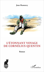 E-book, L'Étonnant voyage de Cornélius Quentin : Roman, L'Harmattan