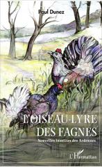 E-book, L'Oiseau-lyre des fagnes : Nouvelles insolites des Ardennes, L'Harmattan