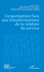 E-book, L'organisation face aux transformations de la relation de service, L'Harmattan