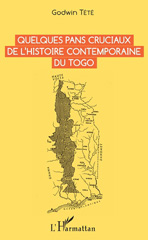 eBook, Quelques pans cruciaux de l'histoire contemporaine du Togo, L'Harmattan