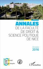 E-book, Annales de la faculté de Droit et Science politique de Nice : Année 2016, L'Harmattan