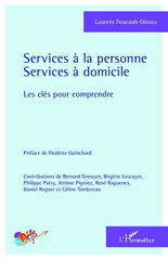 E-book, Services à la personne : Services à domicile : Les clés pour comprendre, L'Harmattan