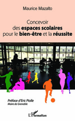 E-book, Concevoir des espaces scolaires pour le bien-être et la réussite, L'Harmattan