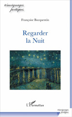 E-book, Regarder la Nuit, Bocquentin, Françoise, L'Harmattan