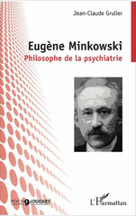 E-book, Eugène Minkowski : Philosophe de la psychiatrie, L'Harmattan