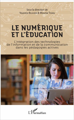 E-book, Le numérique et l'éducation : L'intégration des technologies de l'information et de la communication dans les pédagogies actives, Belahsen, Youness, L'Harmattan