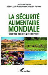 E-book, La sécurité alimentaire mondiale : Etats des lieux et prospectives, L'Harmattan