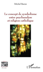 E-book, Le concept de symbolisme entre psychanalyse et religion catholique, L'Harmattan