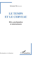 E-book, Le temps et le cerveau : rêve, psychanalyse et neurosciences, Movallali, Kéramat, L'Harmattan